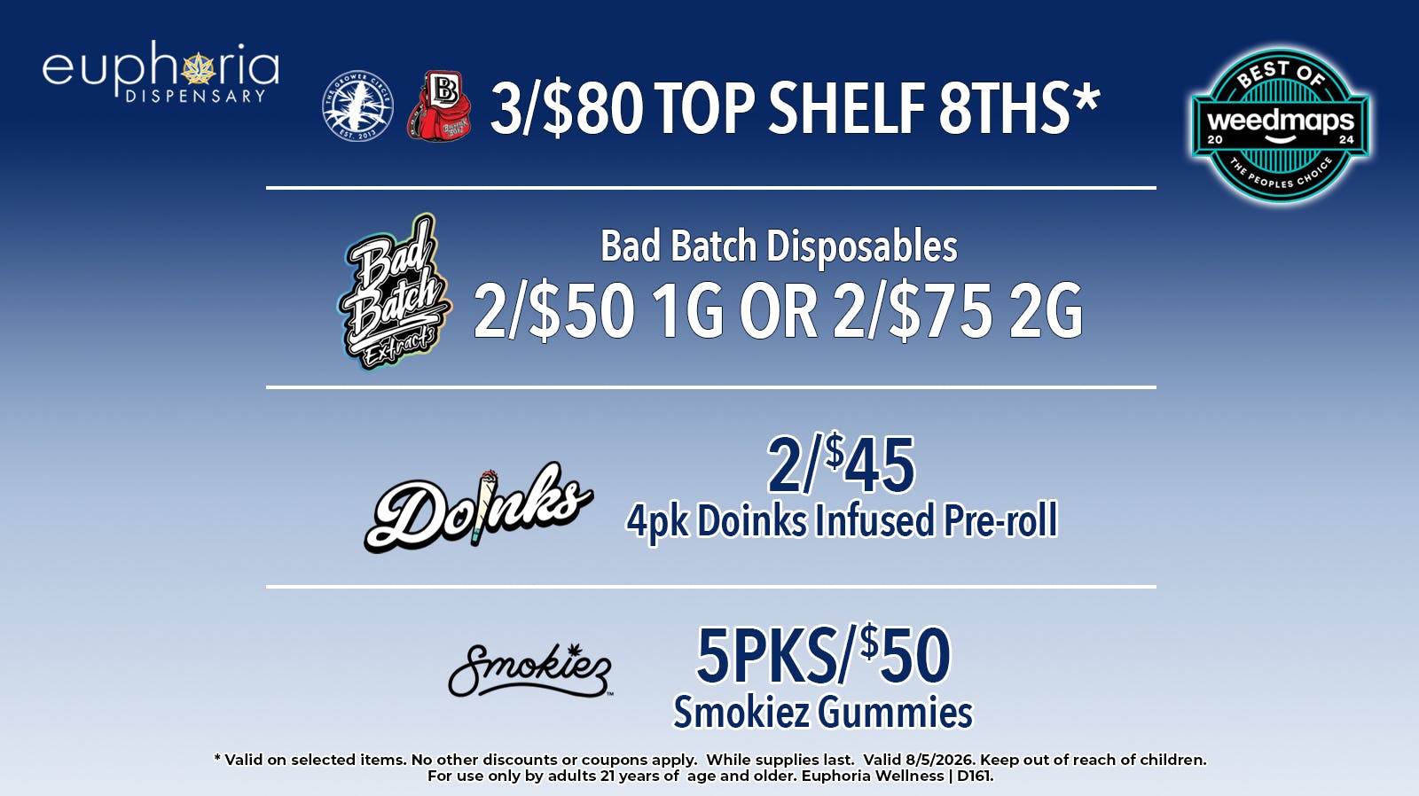 Euphoria Wellness - Marijuana Dispensary 3/$80 Top Shelf 8ths | 5pks/$50 Smokiez Gummies