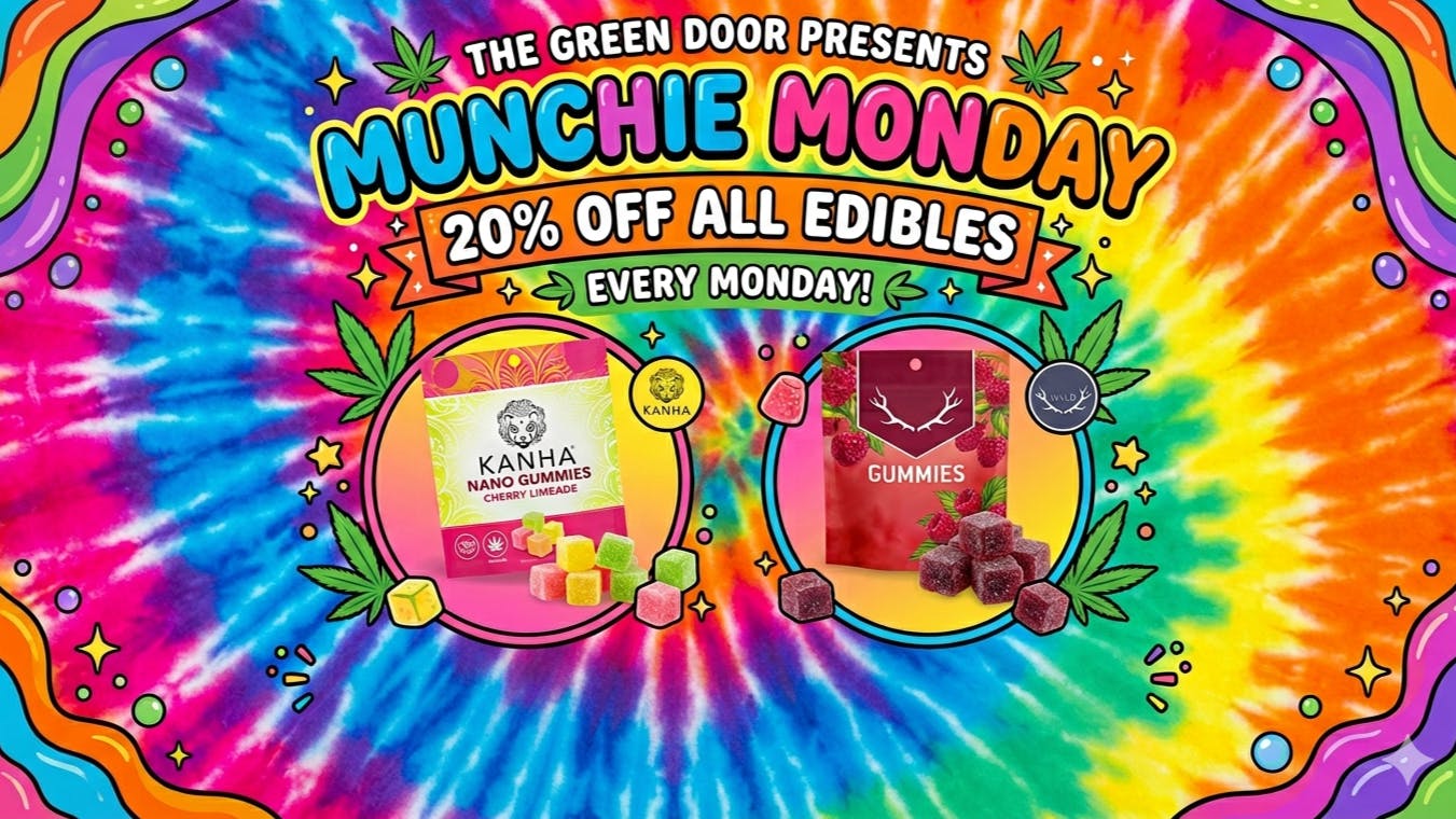 Green Door San Francisco MUNCHIE Monday 20% OFF all EDIBLES