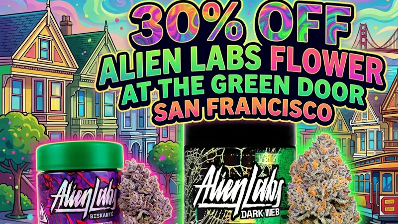 Green Door San Francisco 30% OFF ALIEN LABS Flower
