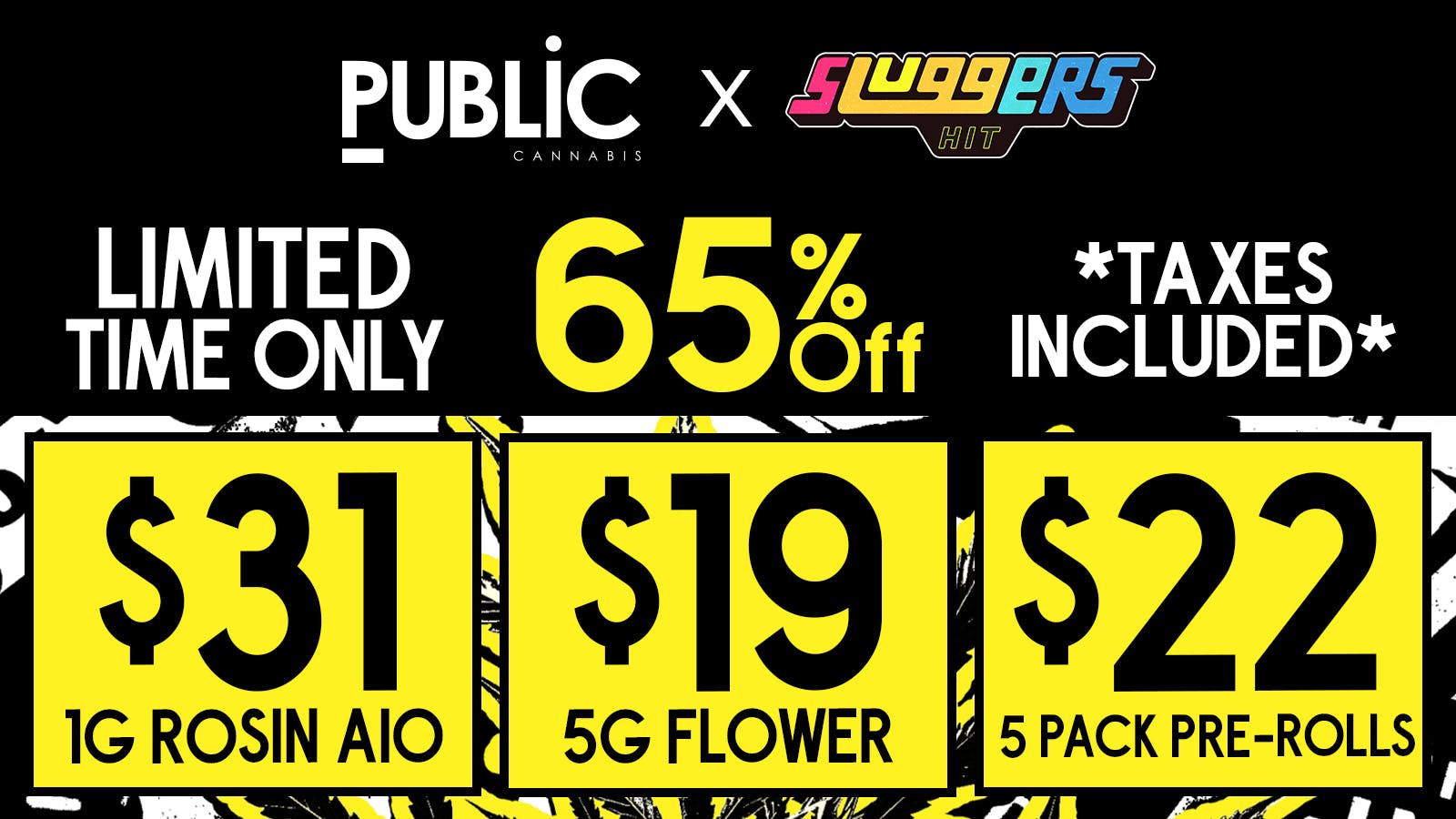 Public Dispensary 65% Off SLUGGERS ⚾️ Limited Time ⏳