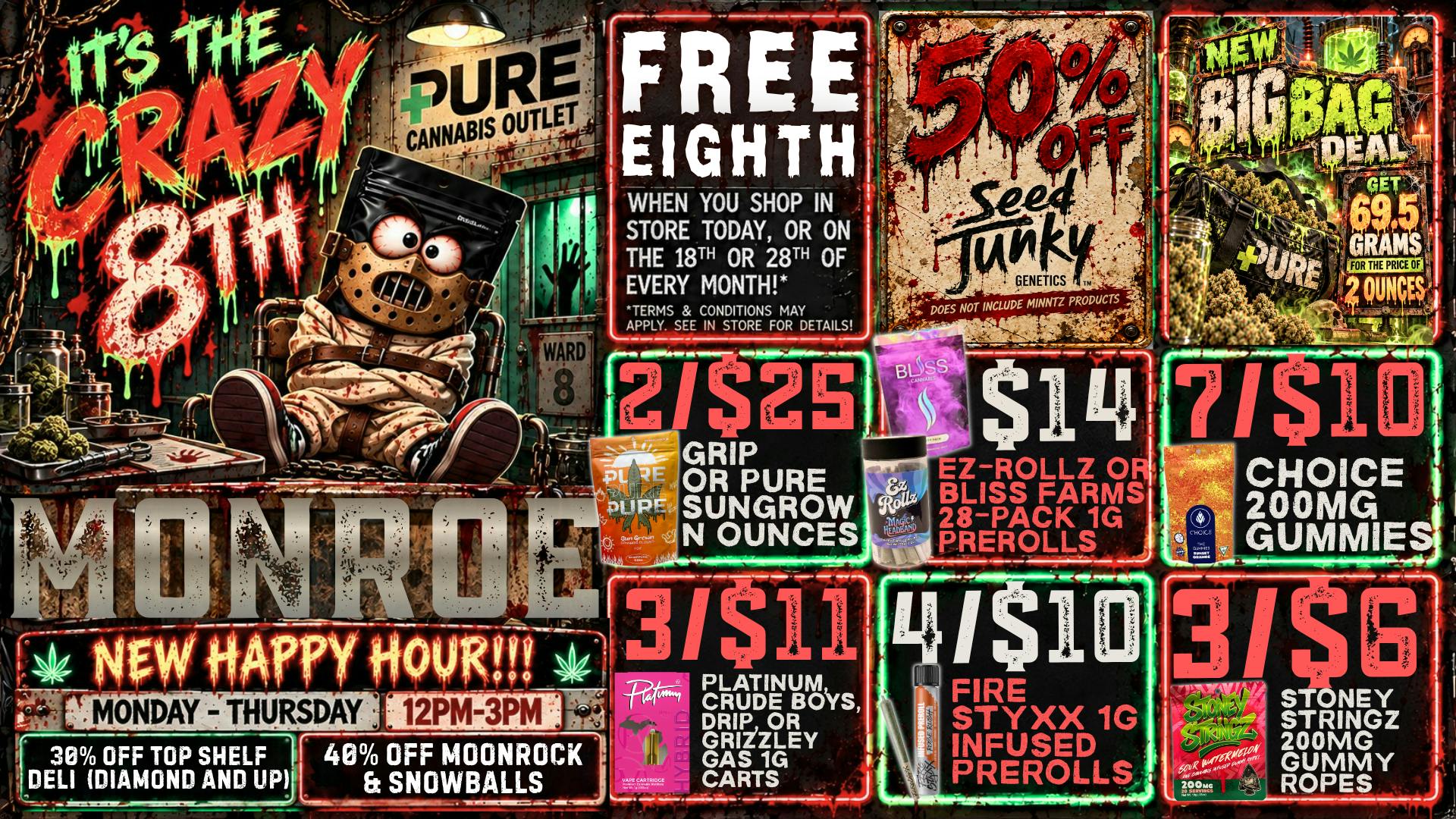 Pure Cannabis Outlet - Monroe 🔪 FREE EIGHTH FOR CRAZY 8THS + 50% OFF SEED JUNKY