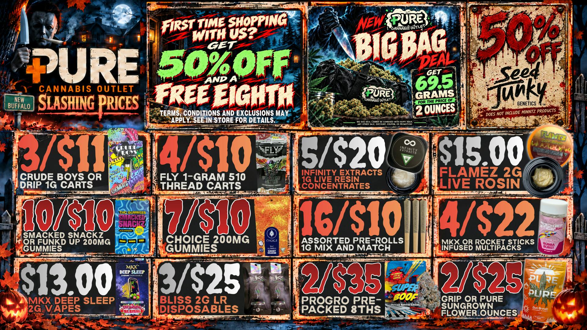 Pure Cannabis Outlet - New Buffalo 🔪 SLASHING PRICES! 🧟 50% OFF SEED JUNKY