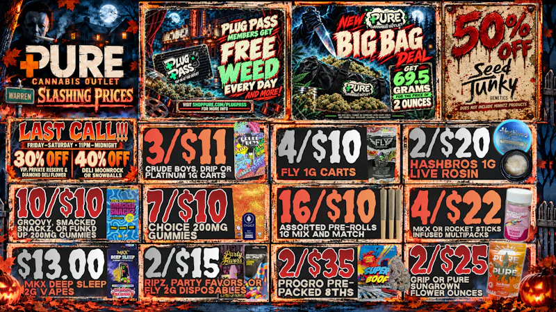 Pure Cannabis Outlet - Warren 🔪 SLASHING PRICES! 🧟 50% OFF SEED JUNKY