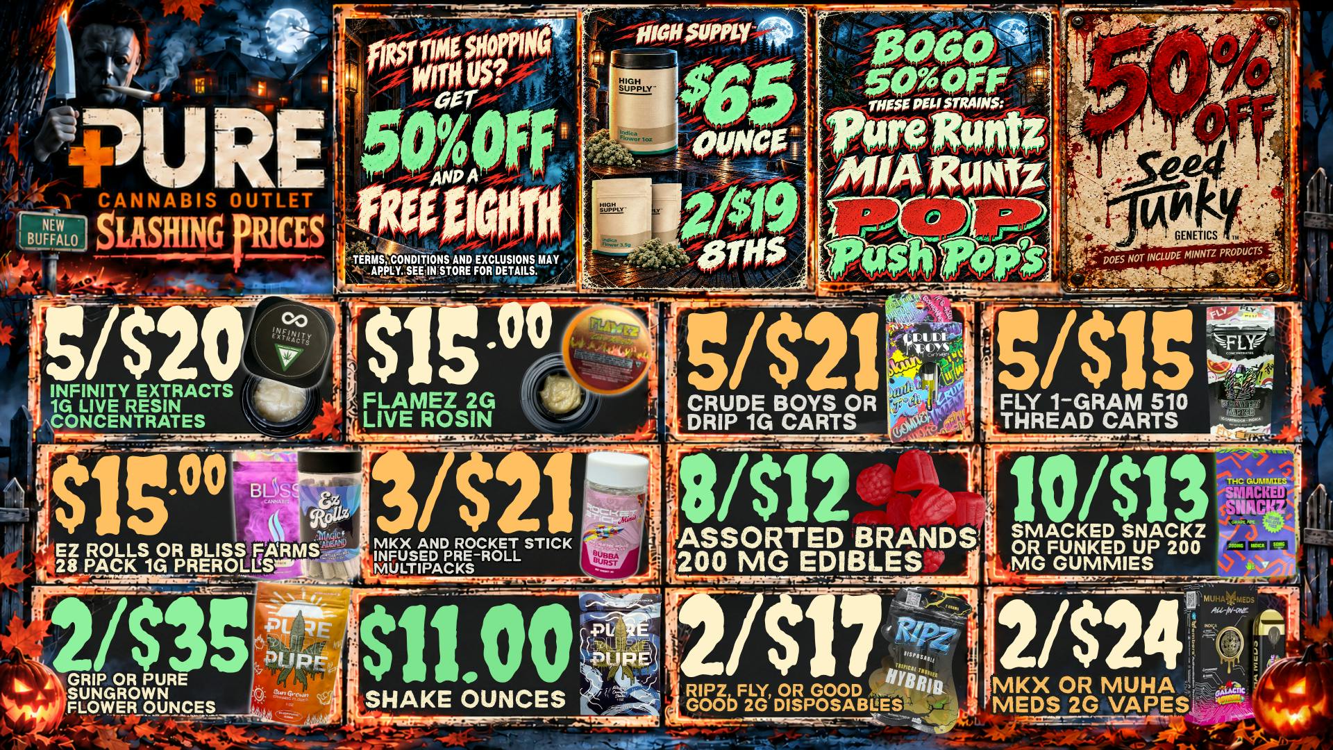 Pure Cannabis Outlet - New Buffalo 🔪 SLASHING PRICES! 🎃 50% OFF SEED JUNKY👻