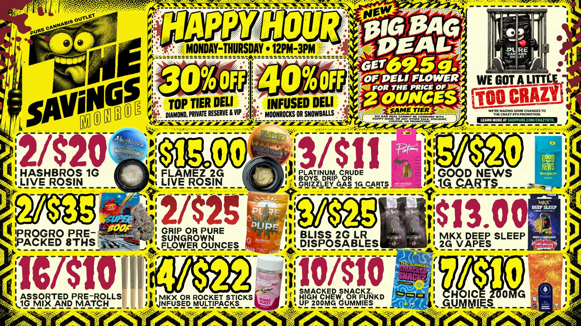 Pure Cannabis Outlet - Monroe ⏰ HAPPY HOUR = CRAZY GOOD SAVINGS! 💥