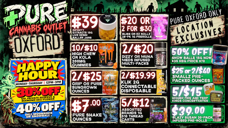 Pure Cannabis Outlet - Oxford 50% OFF SNOWBALLS + SPOOKY LOW PRICES 🧟