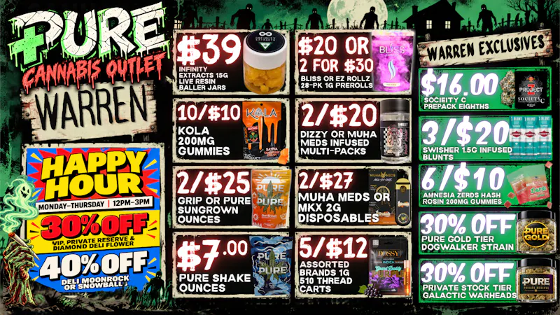 Pure Cannabis Outlet - Warren 30% OFF DELI + 40% OFF INFUSED HAPPY HOUR