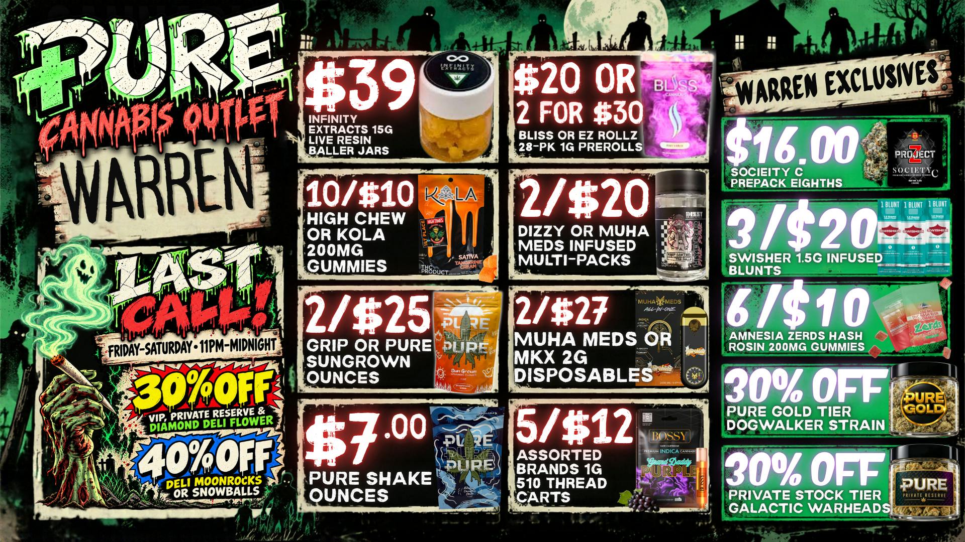 Pure Cannabis Outlet - Warren 🌖 LAST CALL! 30% OFF DELI + 40% OFF INFUSED!