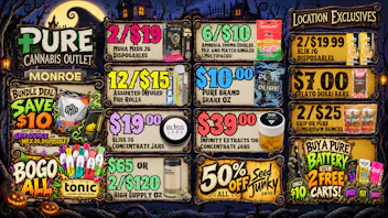 Pure Cannabis Outlet - Monroe 2/$19 MUHA MEDS + 50% OFF SEED JUNKY 🎃
