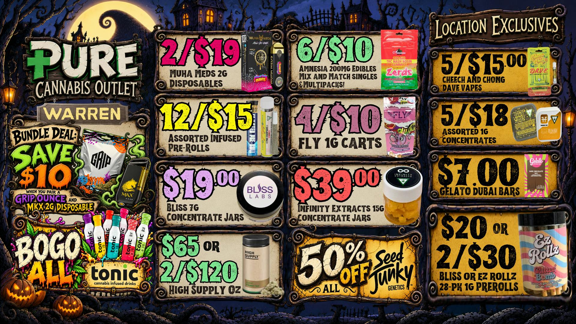 Pure Cannabis Outlet - Warren BOGO TONIC + 50% OFF SEED JUNKY🎃