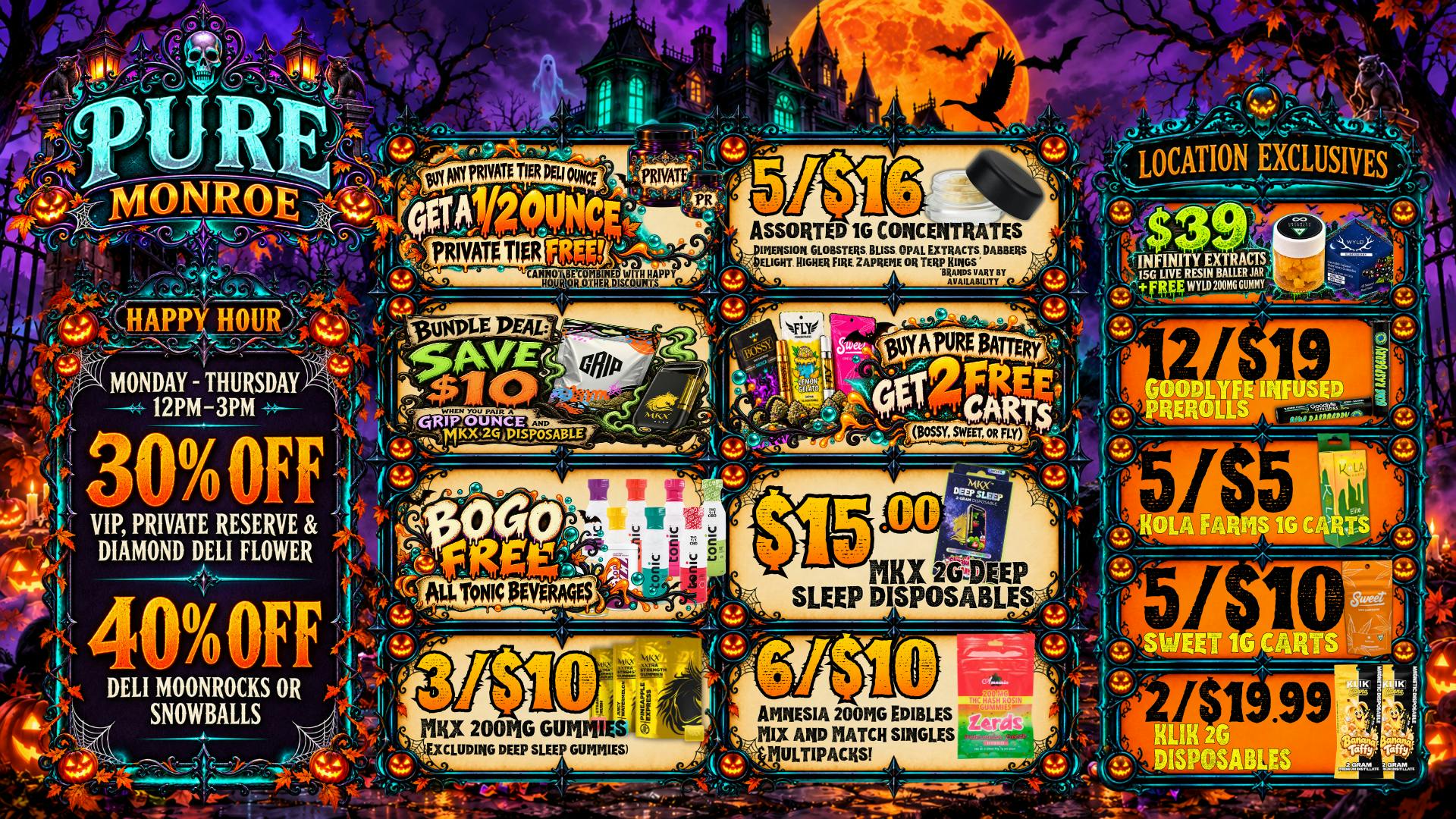 Pure Cannabis Outlet - Monroe BOGO TONIC 👻 SPOOKTACULAR HAPPY HOUR!