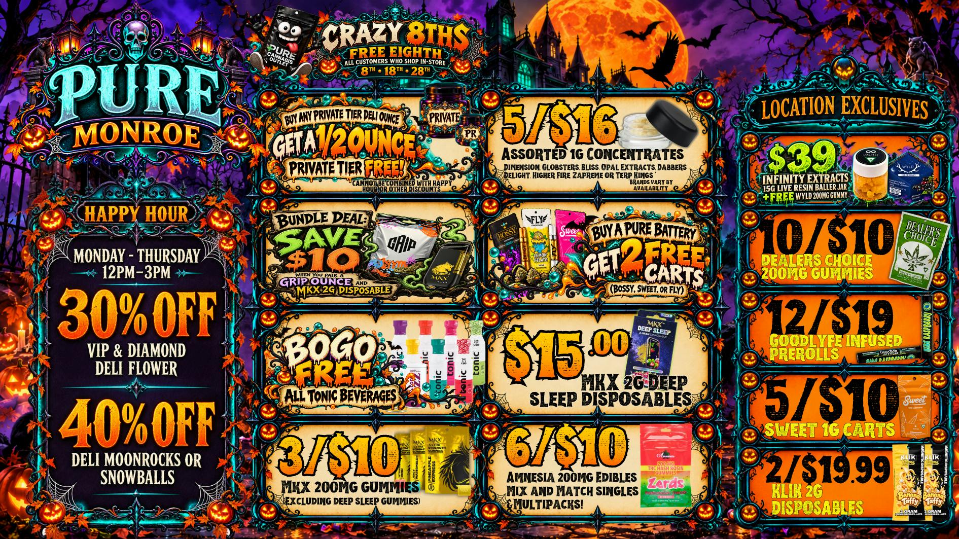 Pure Cannabis Outlet - Monroe BOGO TONIC 👻 SPOOKTACULAR HAPPY HOUR!