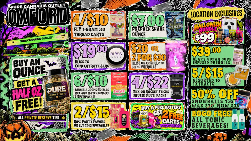 Pure Cannabis Outlet - Oxford SPOOKY SAVINGS AT PURE! 👻 $99 HALLOWEEN BUNDLES🎃