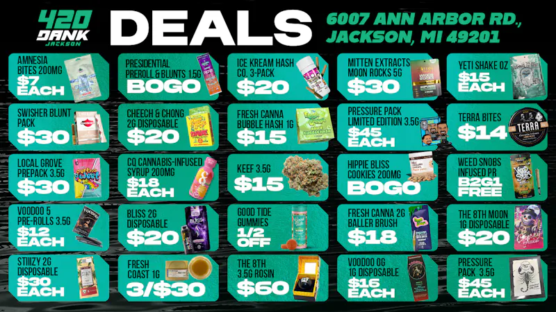 420 Dank - Jackson 🔥 420 Dank Jackson Deals – Huge Savings All Week