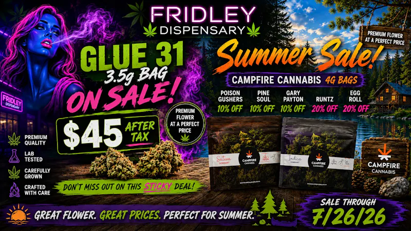 Fridley Dispensary FLOWER SUMMER SALE!