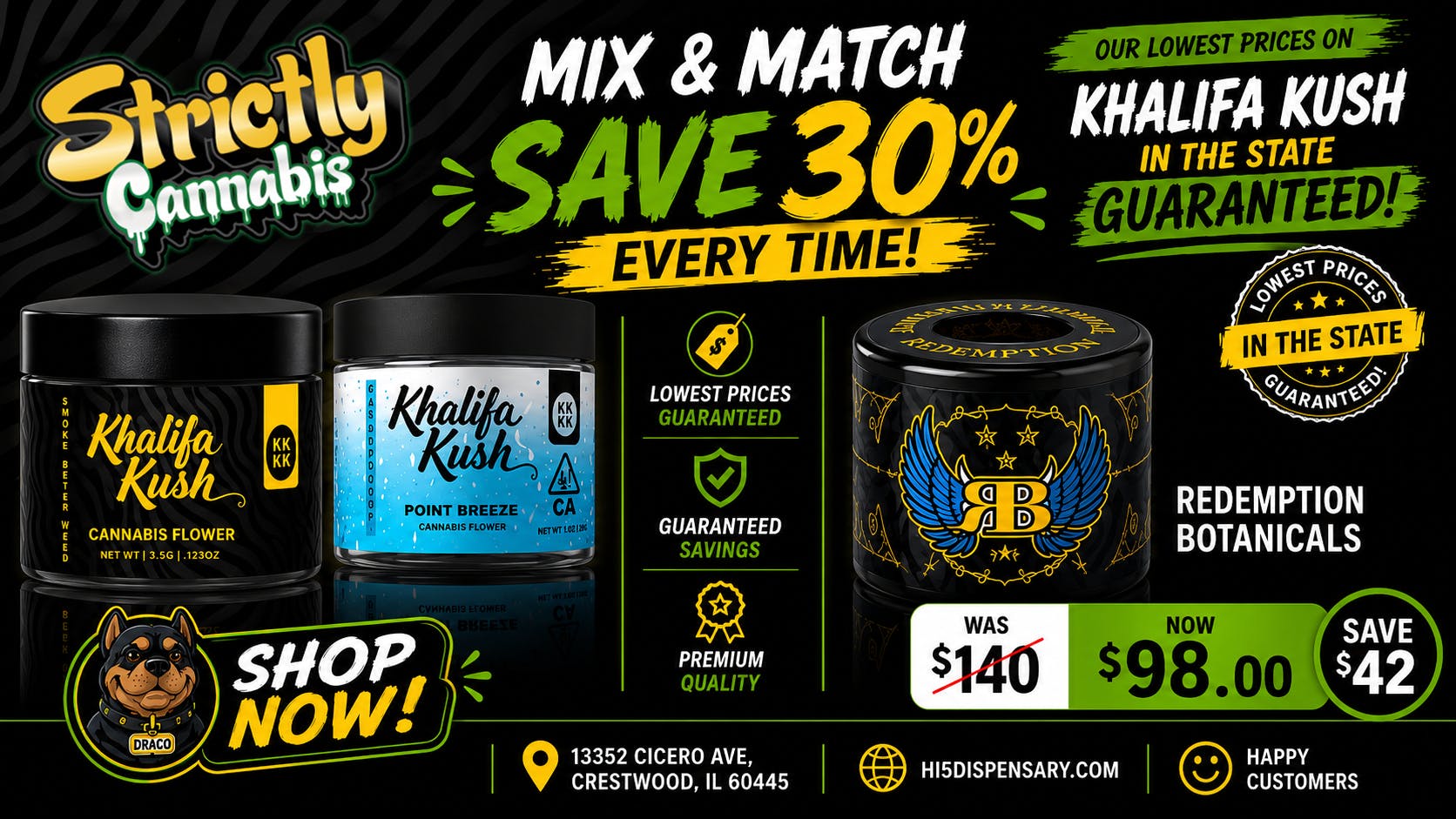 Hi5 Dispensary Everyday Deals at Strictly Cannabis