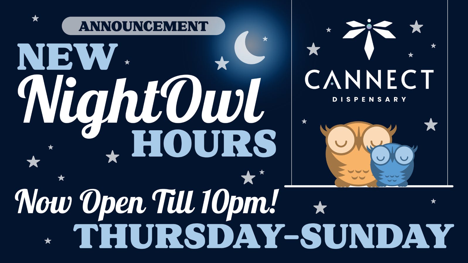 Cannect Dispensary 🌙 Night Owl Hours — Open Till 10PM