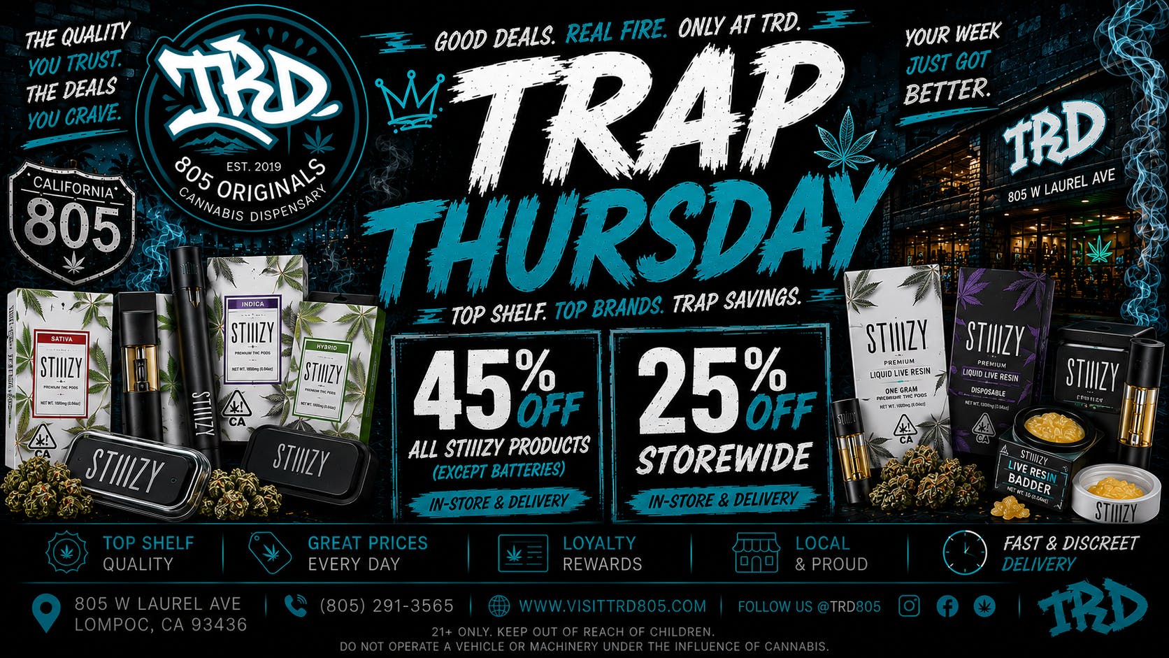 TRD Delivery Trap Thursday | 45% OFF ALL STIIIZY & 25% OFF Stor