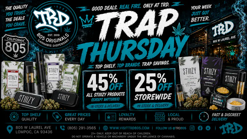 TRD Delivery Trap Thursday | 45% OFF ALL STIIIZY & 25% OFF Stor