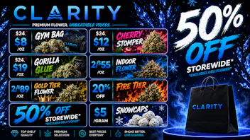 CLARITY Cannabis - Hazel Park 50% OFF STOREWIDE - $8 Oz $12 Oz $19 Oz
