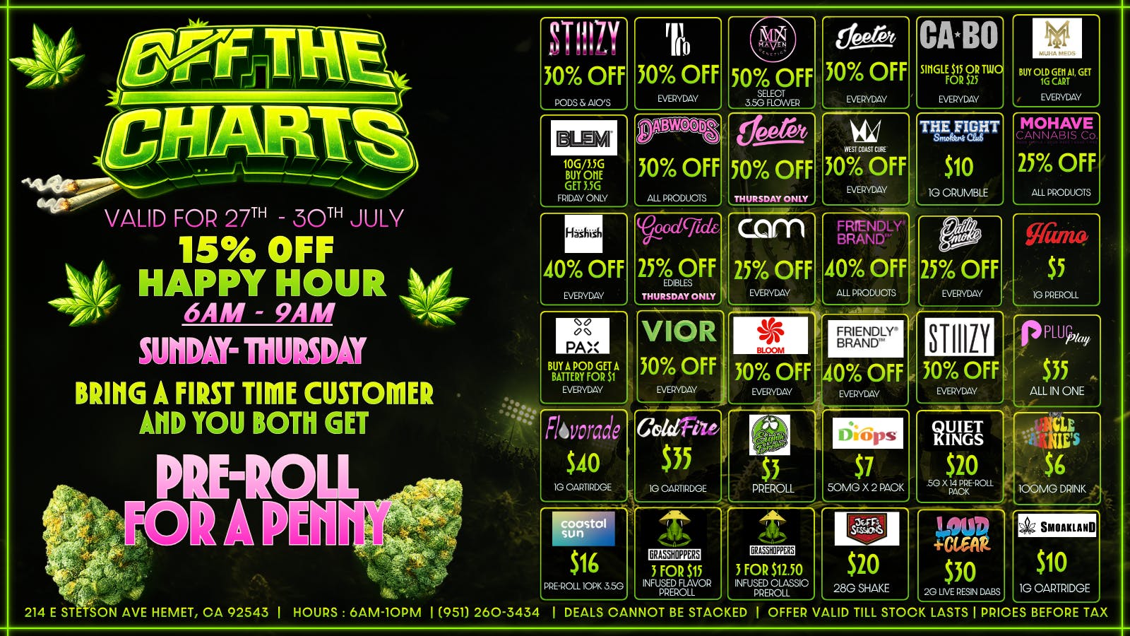 Off The Charts - Hemet on Stetson Ave 30% First time patience