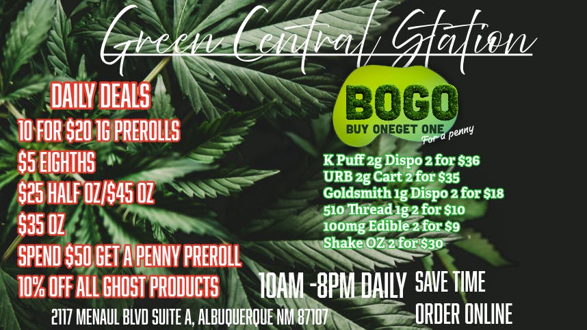 Green Central Station 🚨 $35 OZ, $5 8THS, $10 for $20 1G PREROLLS🚨