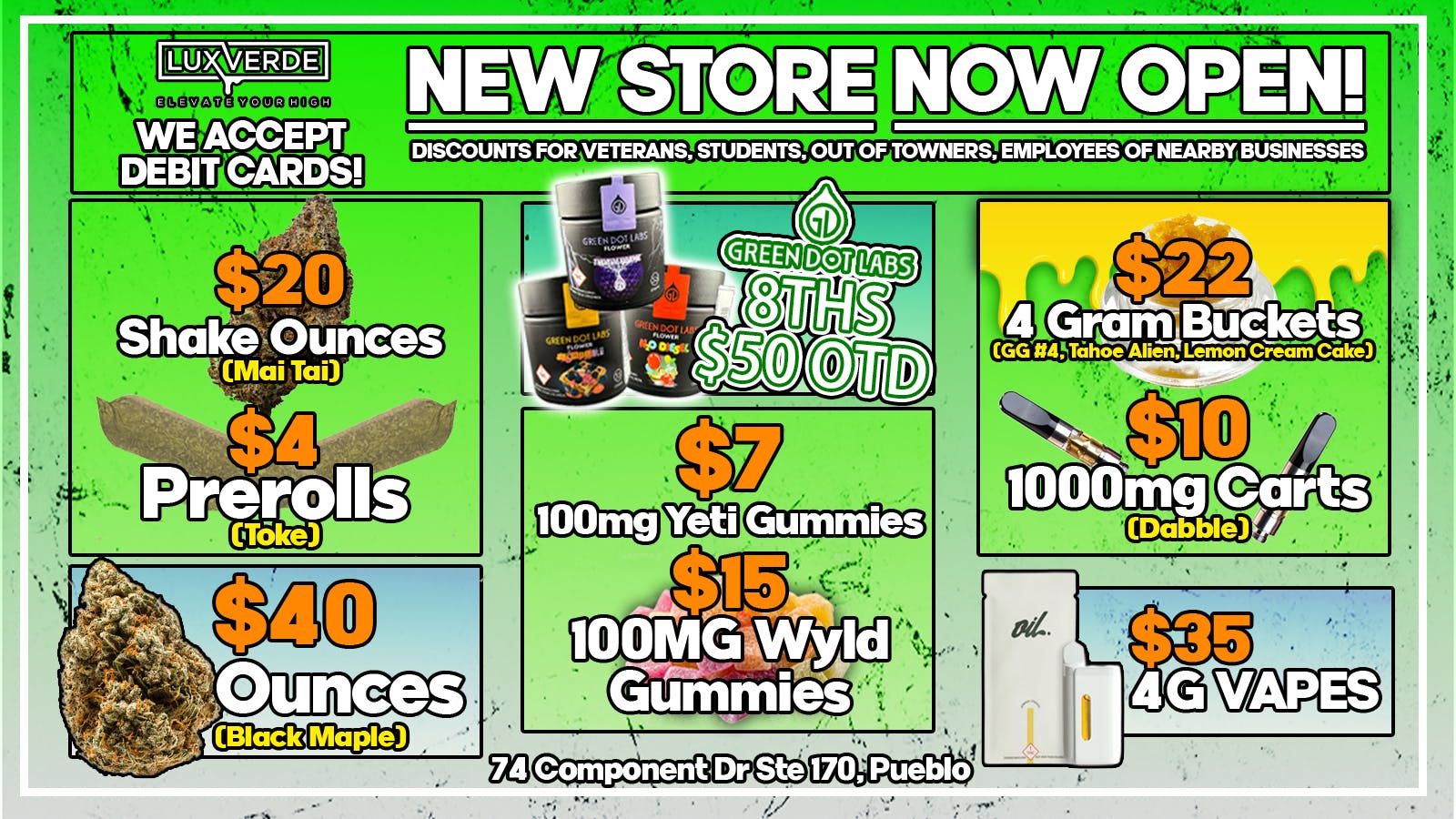 Lux Verde $40 Ozs, $22 4 Gram Buckets, $35 4g Vapes & More!