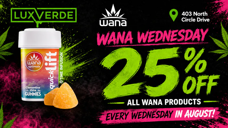 Lux Verde Wana Wednesday