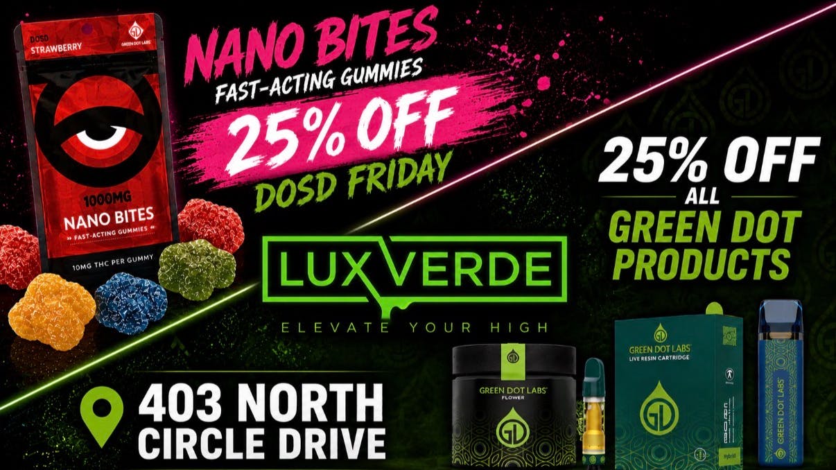 Lux Verde 25% off DOSD & Green Dot! 😍