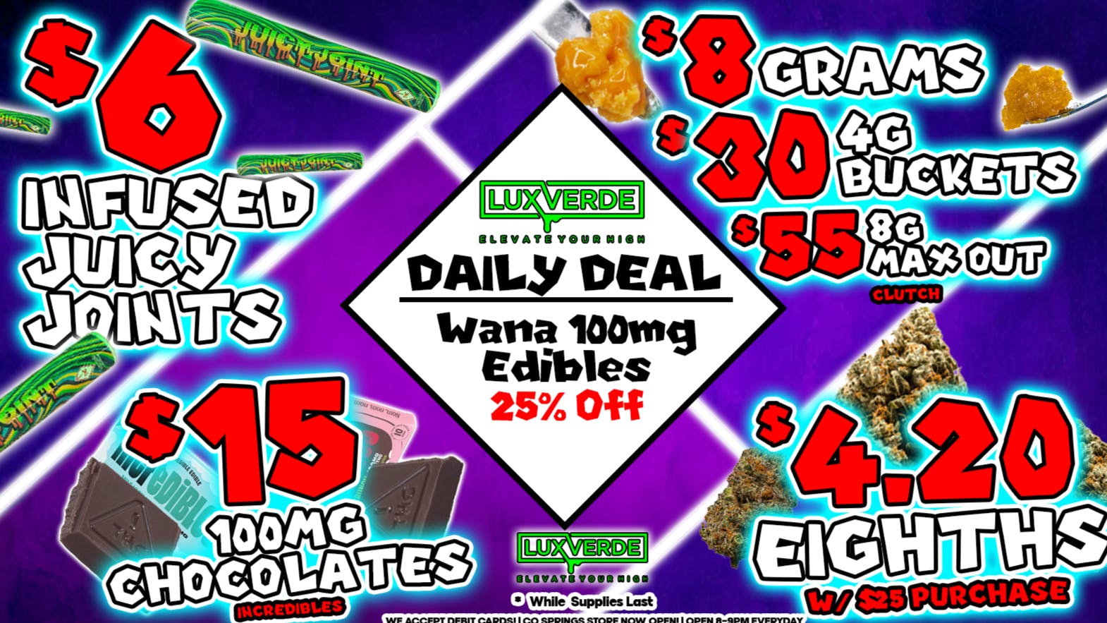 Lux Verde $4.20 8ths, $6 Infused Joints, $30 Buckets & More!