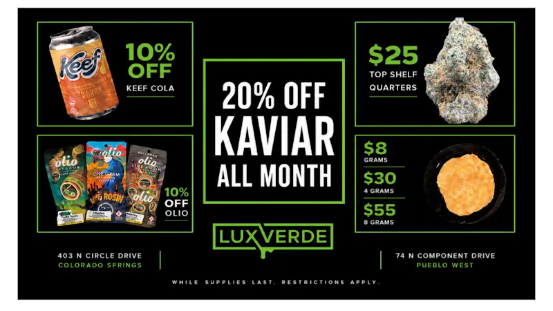 Lux Verde 20% off Kaviar ALL MONTH!