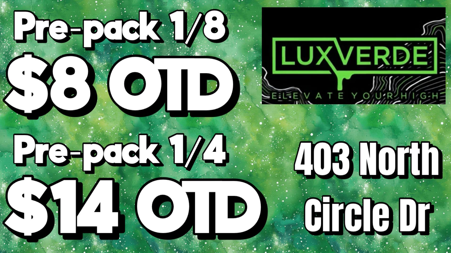 Lux Verde Pre-pack Blowout!