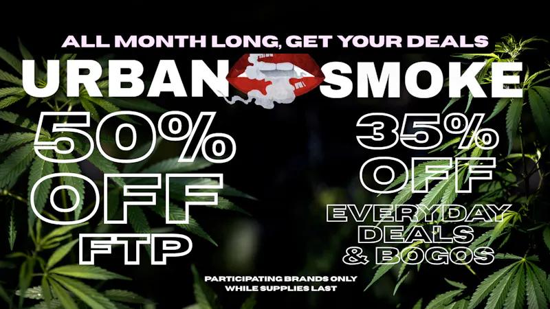 Urban Smoke - Avalon 50% FTP + EVERYDAY 35% DEALS