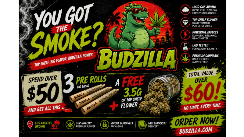 Budzilla - Antelope Valley YOU GOT THE SMOKE