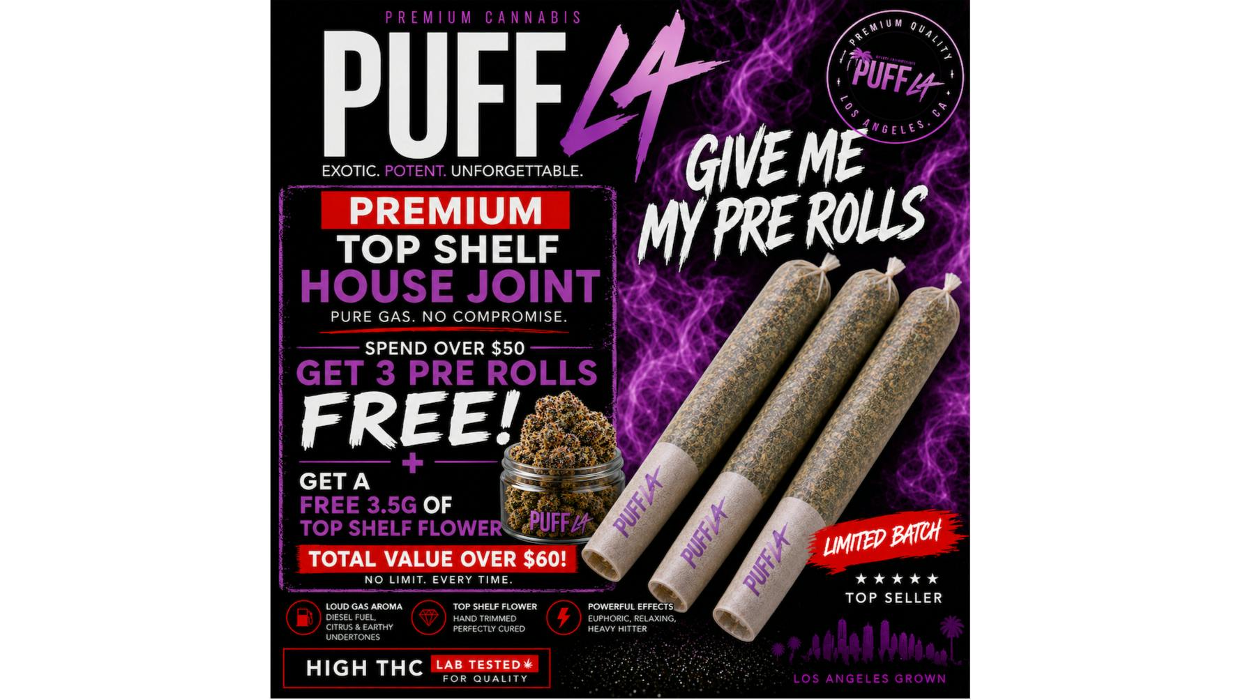 PUFF - Antelope Valley GIVE ME MY PRE ROLLS