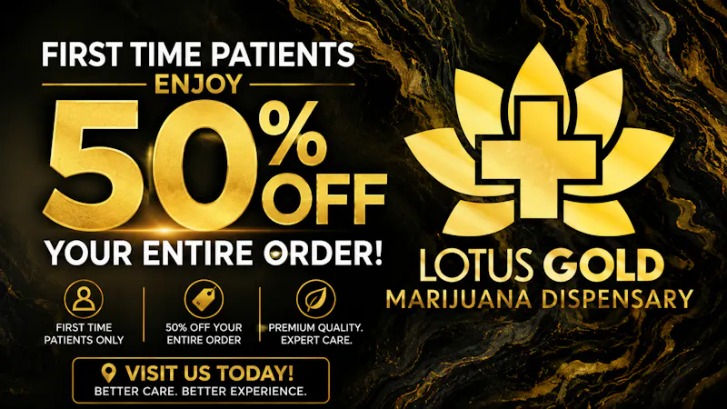 Lotus Gold - Nicoma Park First time patients get 50%off there entire order
