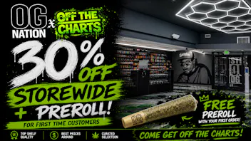 OG Nation x Off the Charts - Lynwood (Now Open!) 30% OFF STOREWIDE + PREROLL! First Time Customers