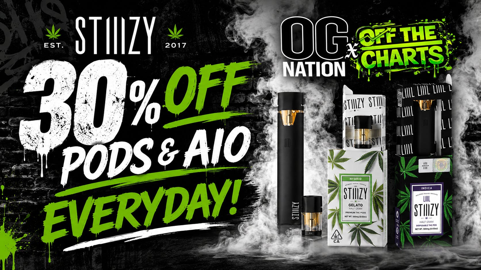 OG Nation x Off the Charts - Lynwood (Now Open!) 30% OFF STIIIZY Pods & AIO's