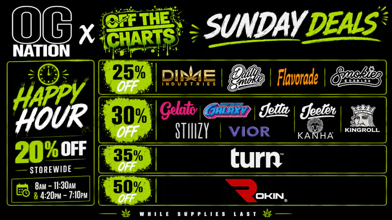 OG Nation x Off the Charts - Lynwood (Now Open!) SUNDAY SALE & DEALS!