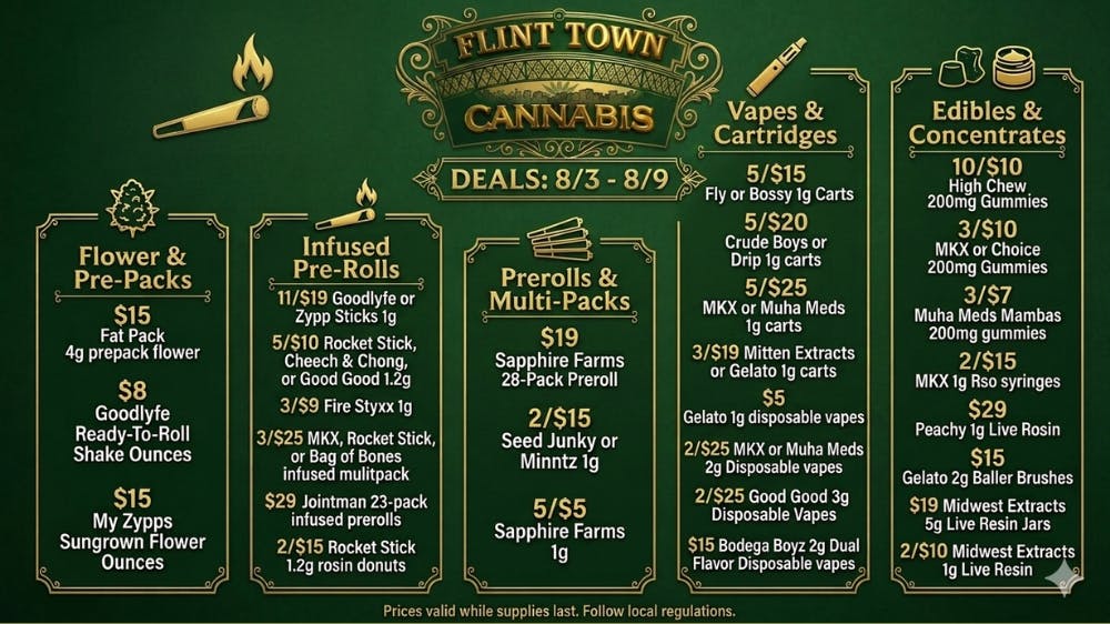 Flint Town Cannabis WEEKEND DEALS 8/3-8/9