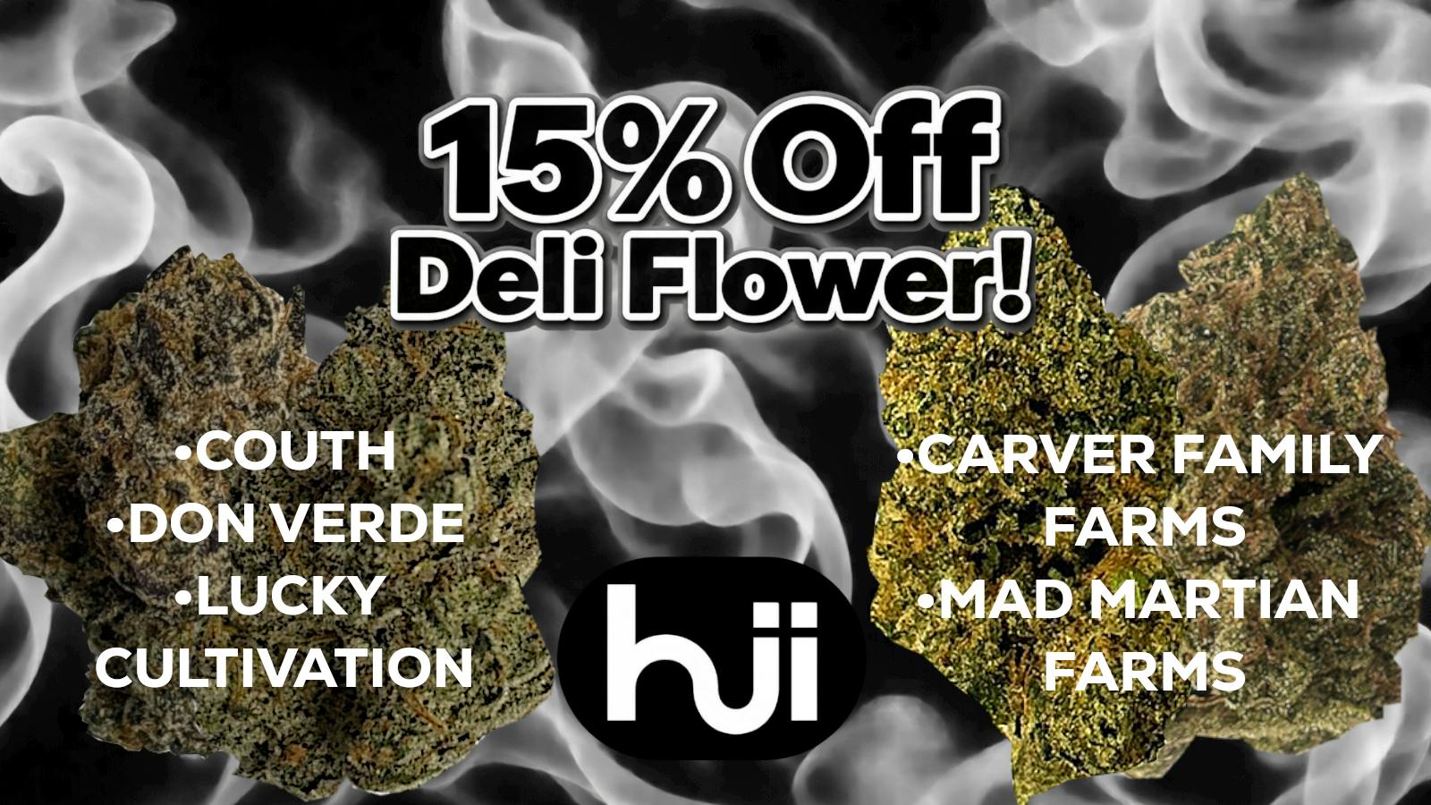 Hii Experience Saturday Specials: 15% Off Deli Flower