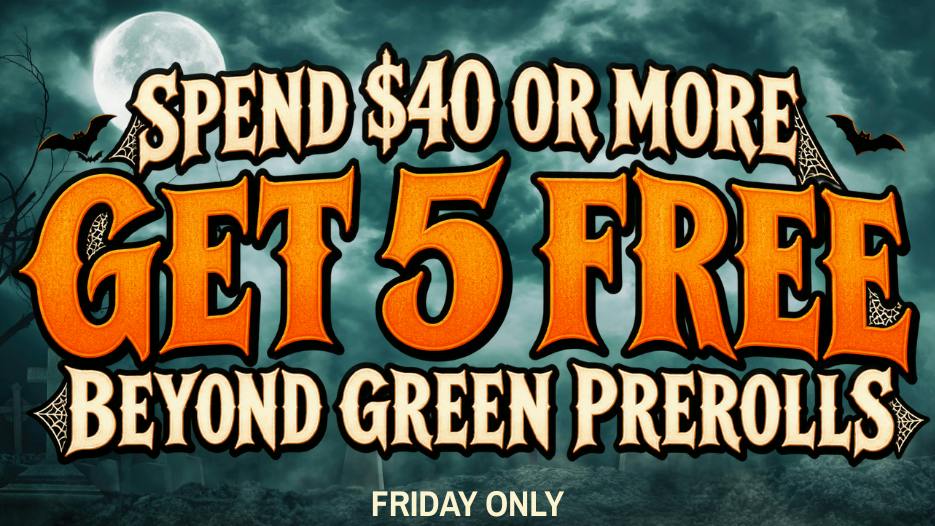 LOUD! Cannabis FREE PREROLLS FRIDAY!!