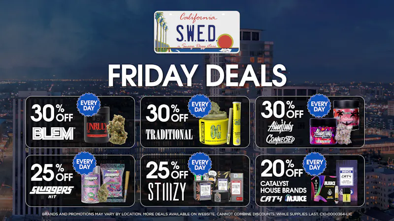 SWED A SNOOP DOGG Dispensary - LBC Friday Deals