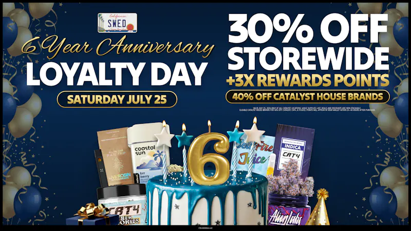 SWED A SNOOP DOGG Dispensary - LBC Catalyst 6-Year Anniversary Loyalty Day Sale
