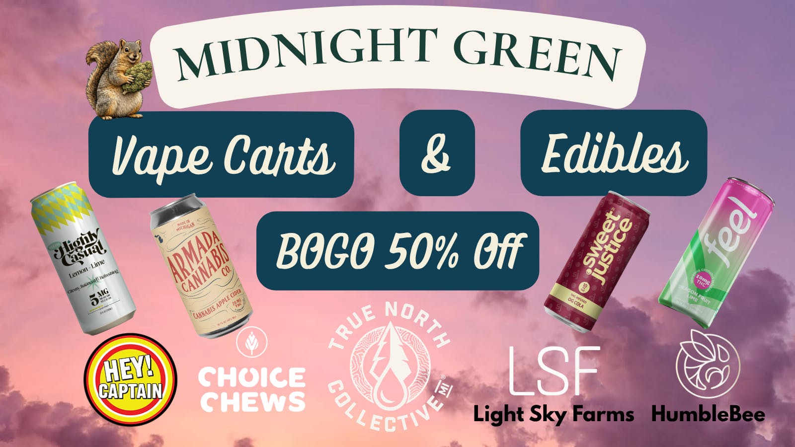 Midnight Green BOGO 50% Off Vape Carts and Edibles