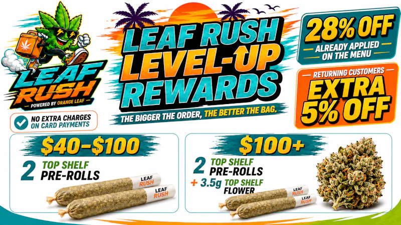 Orange Leaf Delivery - Bakersfield Leaf Rush Level-Up Rewards