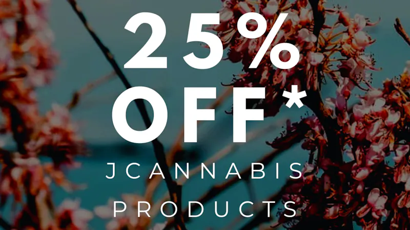DISPO 25% OFF JCANNABIS