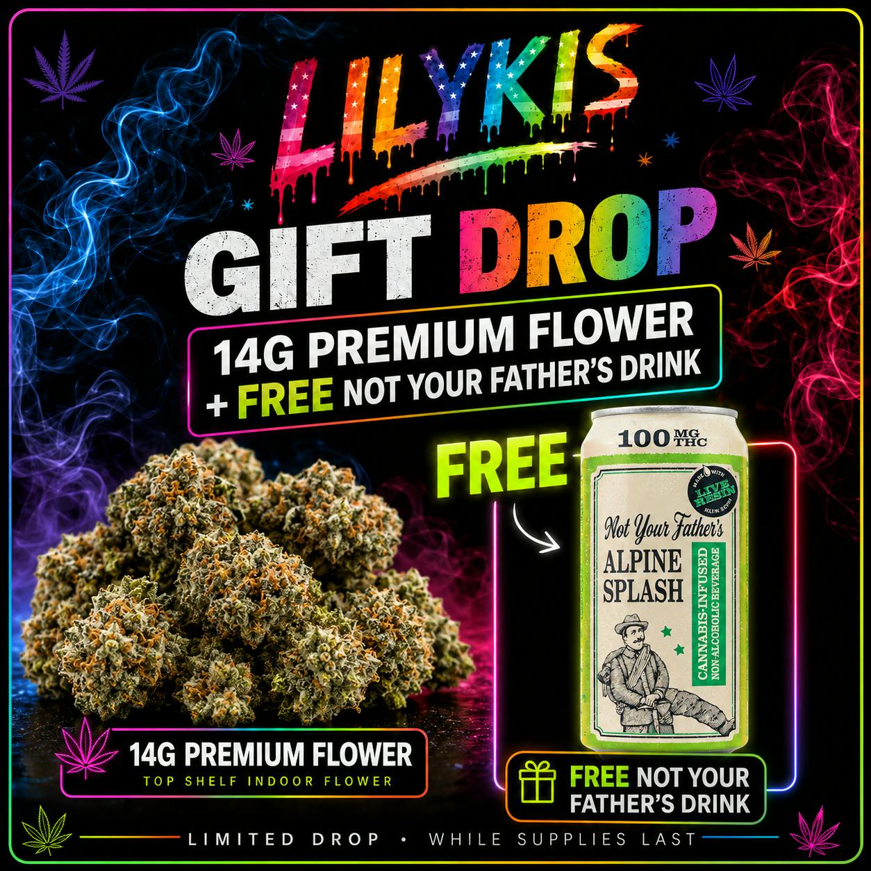 Gift Drop | 14G Premium Flower + FREE Not Your Father’s Drink