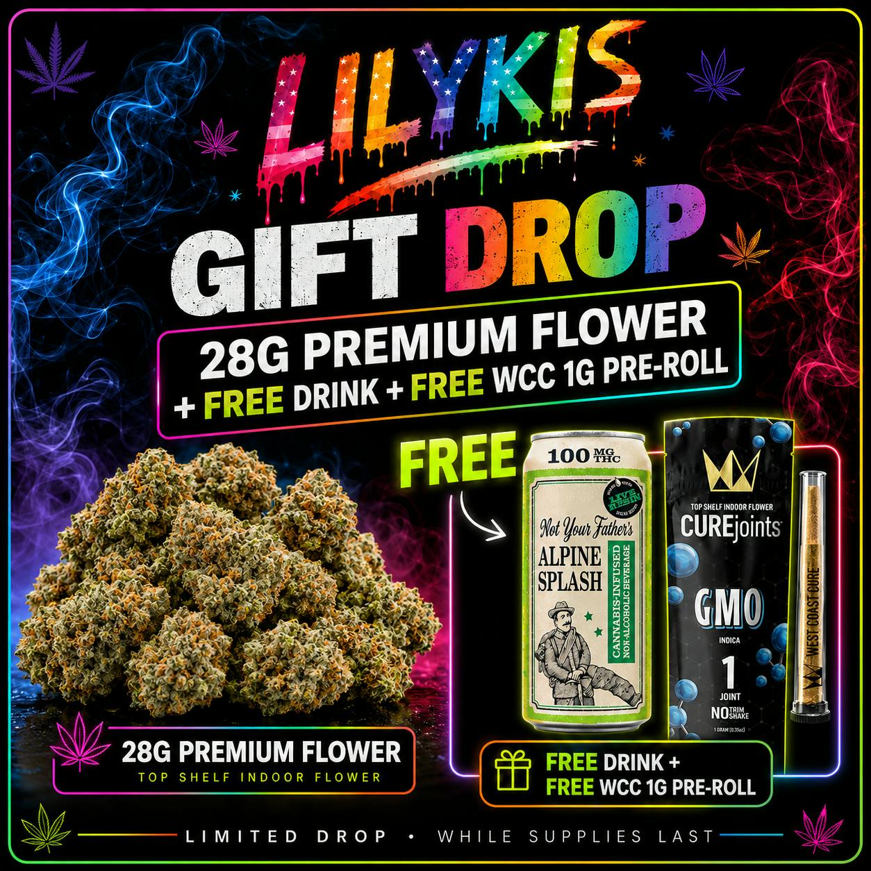 Gift Drop | 28G Premium Flower + FREE Not Your Father’s Drink + FREE WCC 1G Pre-Roll