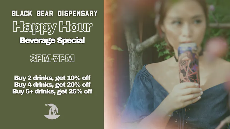 Black Bear Weed Dispensary Winona Beverage Happy Hour